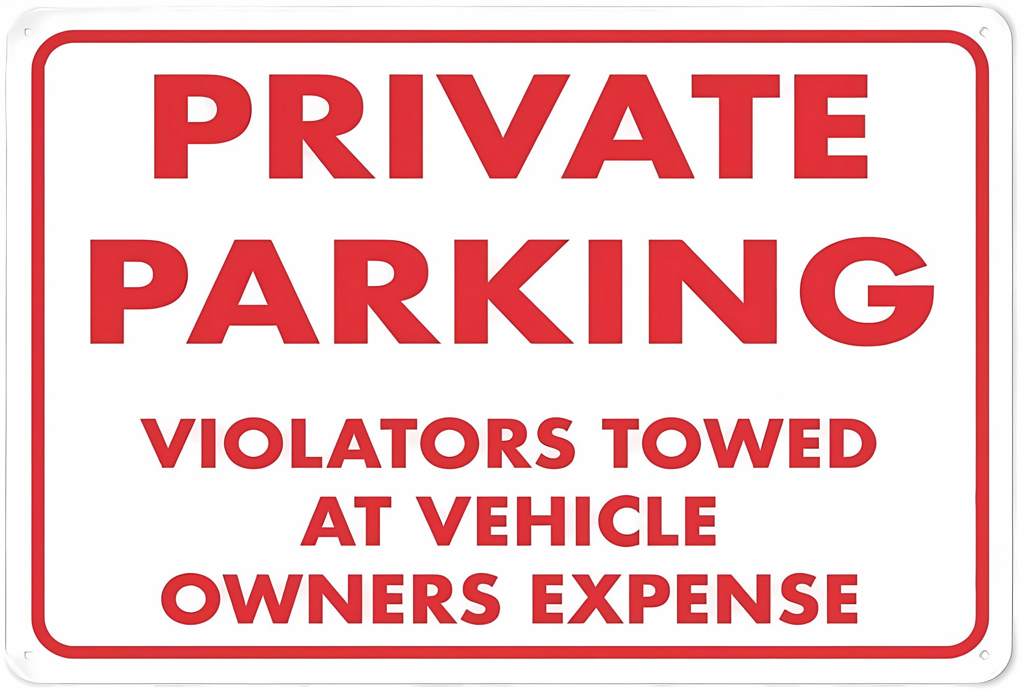 Private Parking Violators Towed at Vehicle Owners Expense Sign - 8"x12