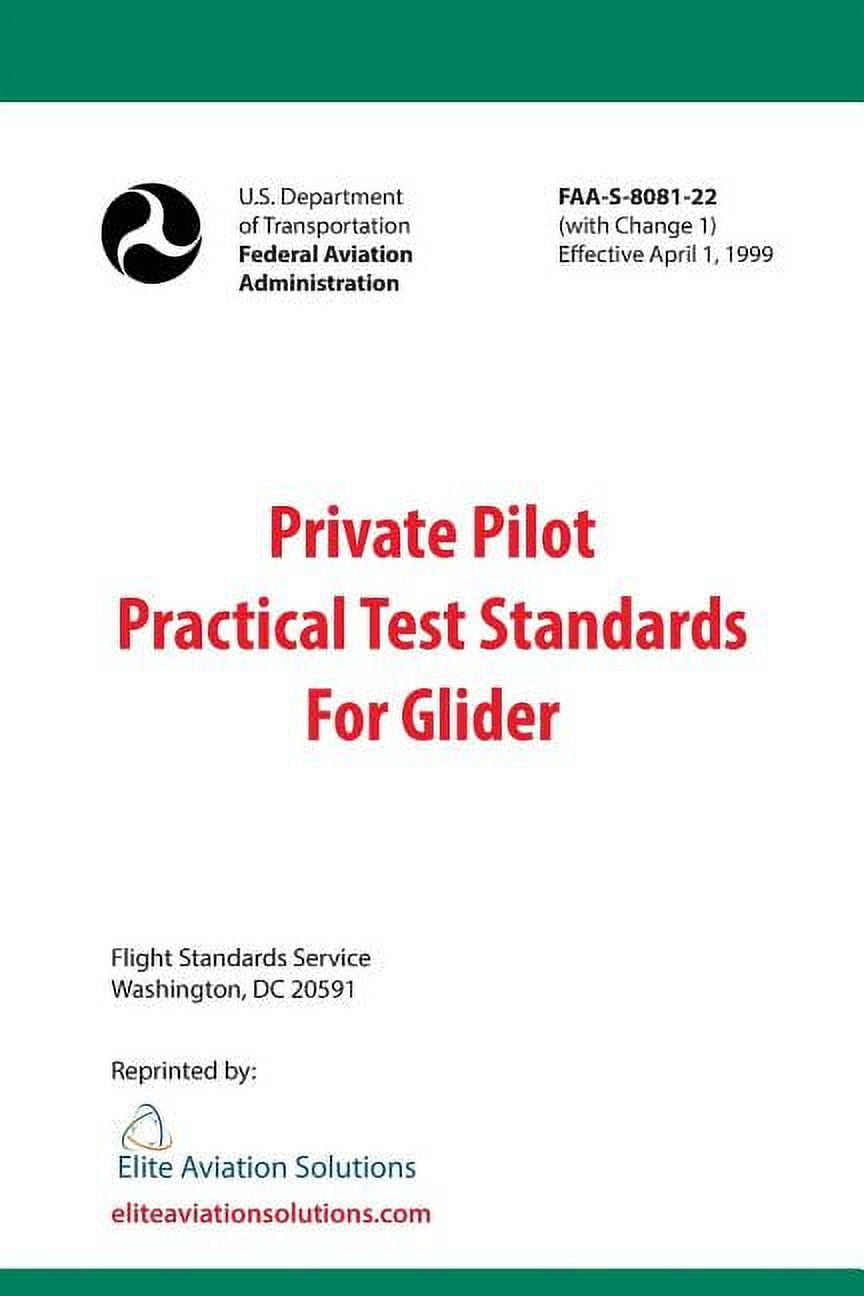 Private Pilot Practical Test Standards For Glider (FAAS808122) (Paperback)