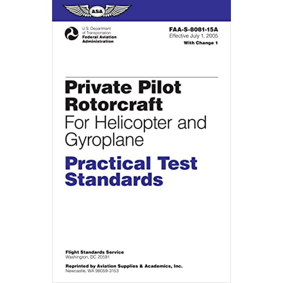Pre-Owned Private Pilot Rotorcraft Practical Test Standards for Helicopter and Gyroplane (2024): Faa-S-8081-15a (Paperback) 1560275898 9781560275893