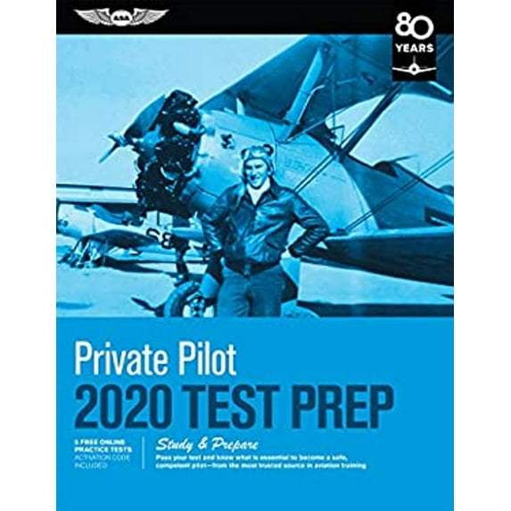 Pre-Owned Private Pilot Test Prep 2020: Study & Prepare: Pass Your Test and Know What Is Essential to Become a Safe, Competent Pilot from the Most Trusted Sou (Paperback) 1619547805 9781619547803