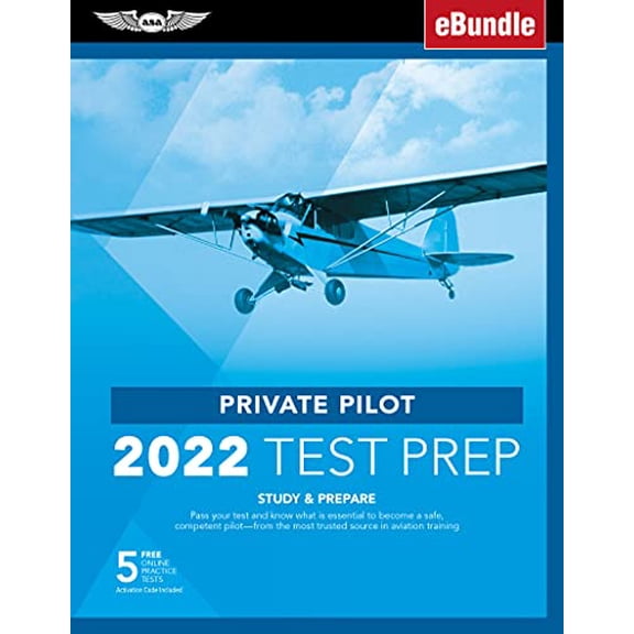 Pre-Owned Private Pilot Test Prep 2022: Study & Prepare: Pass Your Test and Know What Is Essential to Become a Safe, Competent Pilot from the Most Trusted Sou [ (Paperback) 1644251728 9781644251720
