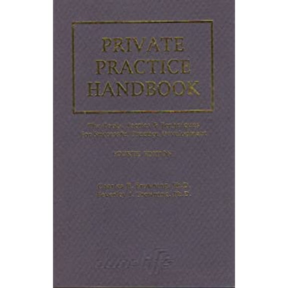 Pre-Owned Private Practice Handbook : The Tools, Tactics and Techniques for Successful Development 9780911663778 /