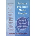 thumbnail image 1 of Pre-Owned Private Practice Made Simple: Everything You Need to Know to Set Up and Manage a Successful Mental Health Practice Paperback Randy J. Paterson, 1 of 1