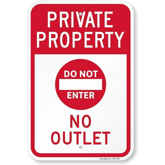 Private Property - Do Not Enter, No Outlet Sign Safety Sign Tin Signs Caution Warning Sign Outdoor 8x12