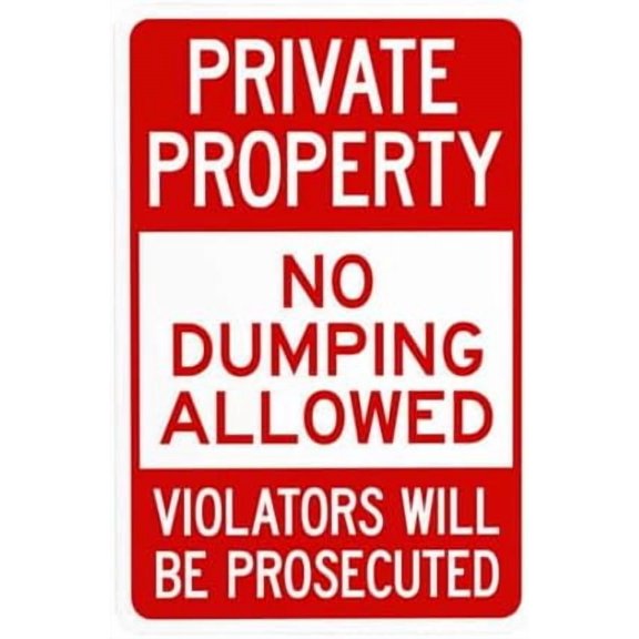 Private Property No Dumping Allowed Violators Will Be Prosecuted Warning Sign, Metal Signs for Business Home Garage Street Wall Caution Custom Decor 8 x 12 Inch
