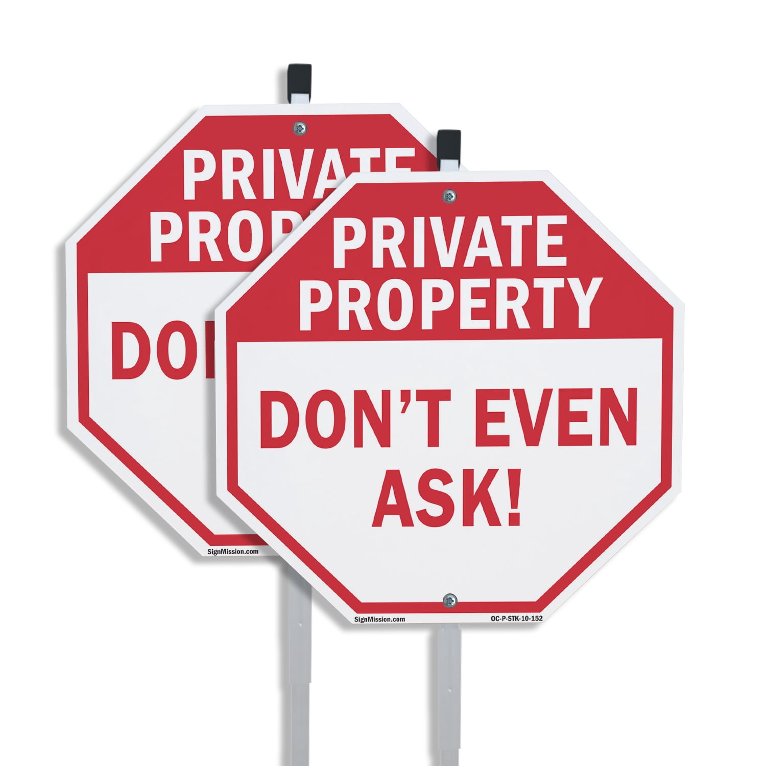Private Property Don't Even Ask! (2 Pack) 10 inch X 10 inch Octagon ...