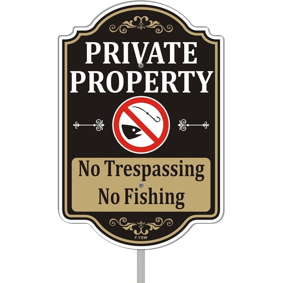 Private Property No Fishing Trespassing Sign 24 Hour Video Surveillance Violators Will Be Prosecuted 18" x 12" With 35" Long Metal Safety Stake With Stand Aluminum Outdoor Use Yard Business