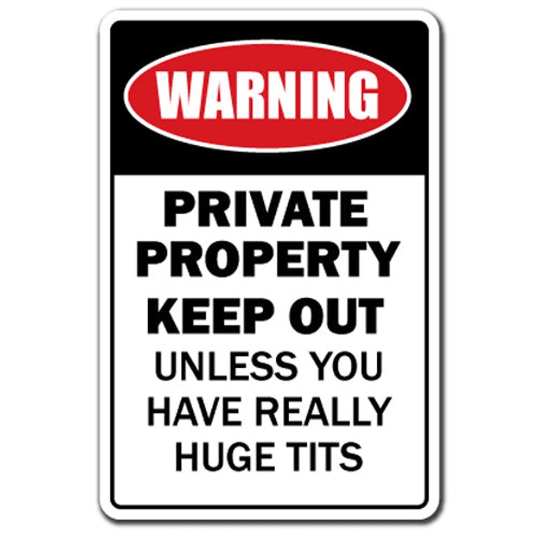 Private boobs Private Property Huge Boobs Novelty Sign | Indoor/Outdoor | Funny Home  Décor for Garages, Living Rooms, Bedroom, Offices | SignMission Funny Joke  Gift Tits Breasts Adult Xxx Sign Decoration - Walmart.com