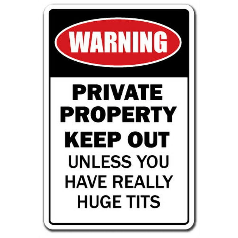 Private Property Huge Boobs novelty sticker, Indoor/Outdoor, Funny Home  Décor for Garages, Living Rooms, Bedroom, Offices