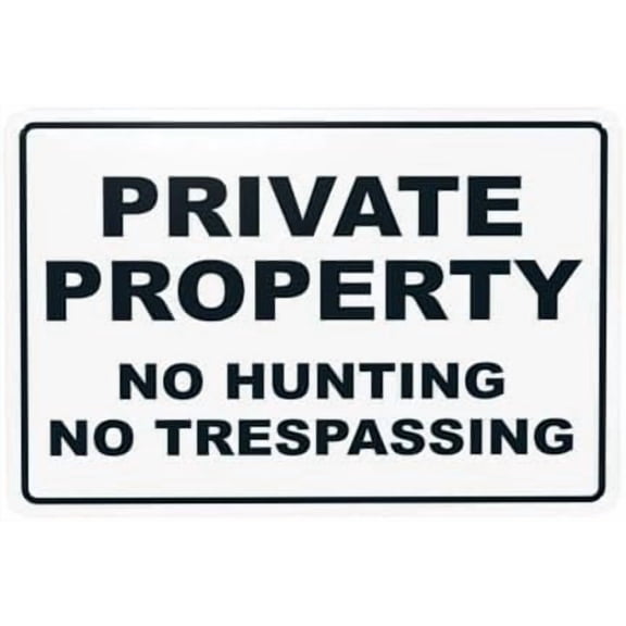 Private Property, No Hunting, No Trespassing Warning Sign, Private Property Signs for Home Business Garage Street Wall Decor 12 x 8 Inch For Home Wall Art Decor Metal Tin Sign