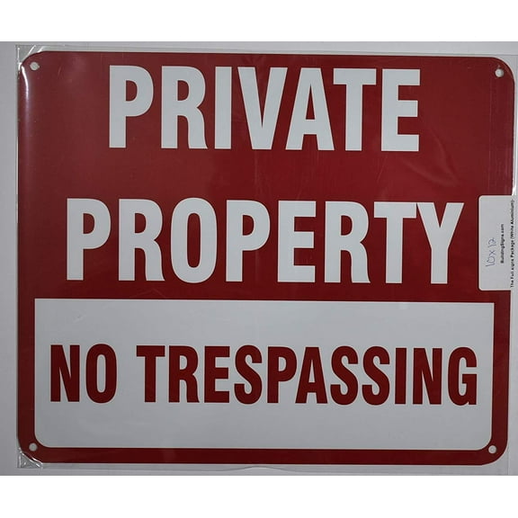 Private Property NO TRESPASSING Sign Sign (RED, Reflective, Aluminium 10x12)