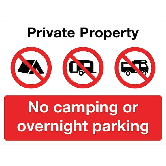Private Property No Camping or Overnight Parking Sign Metal Tin Sign Caution Danger Safety Security Warning Notice Signs