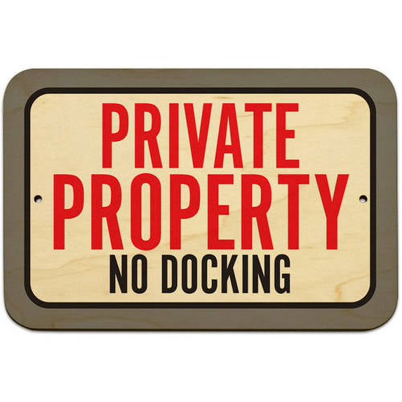 Private Property No Docking Sign