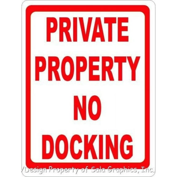 Private Property No Docking Sign