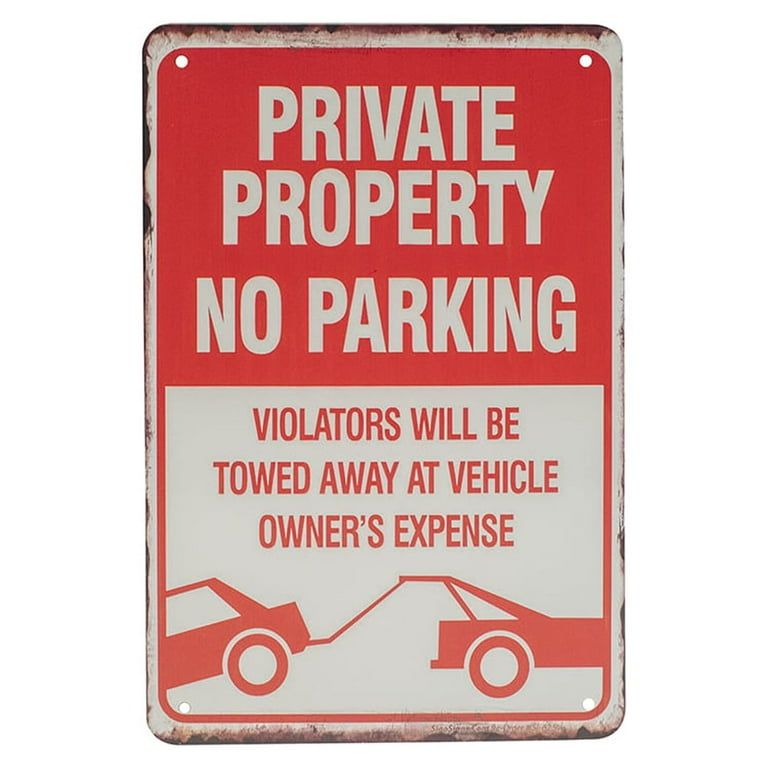 Red White Metal 8x12 Private Property No Parking Tow Zone Street Warning Sign Red White Metal 8x12 Private Property No Parking Tow Zone Street Warning Sign