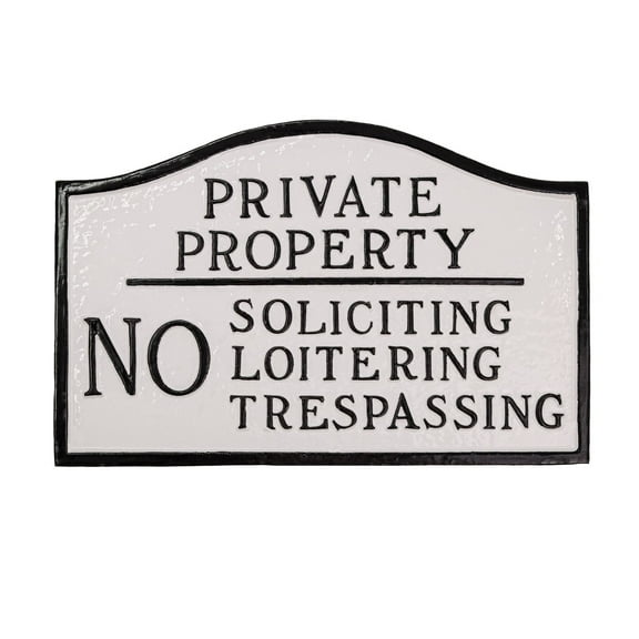Private Property, No Soliciting, No Loitering Small Soft Arch Statement Plaque - White/Black