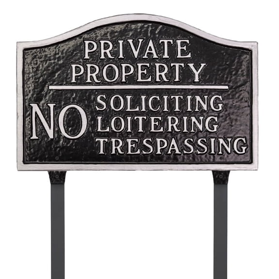 Private Property, No Soliciting, No Loitering Standard Soft Arch Statement Plaque with Lawn Stakes - Black/Silver