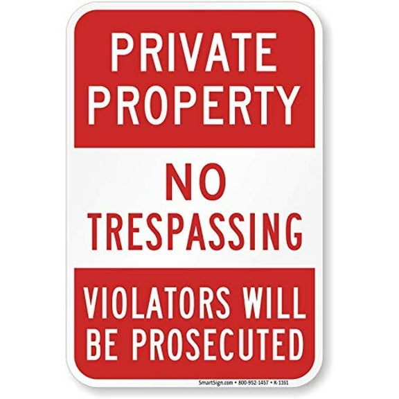 Private Property No Trespassing Sign, Violators Prosecuted Sign, 12 x 8 Inches