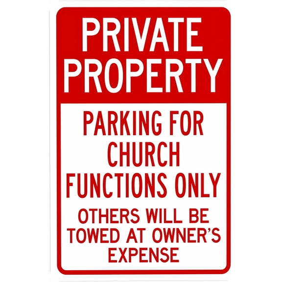 Private Property Parking For Church Functions Only Towed Sign - 8"x12", Security Metal Decor for Business Walls, Religious Zones, Parking Areas