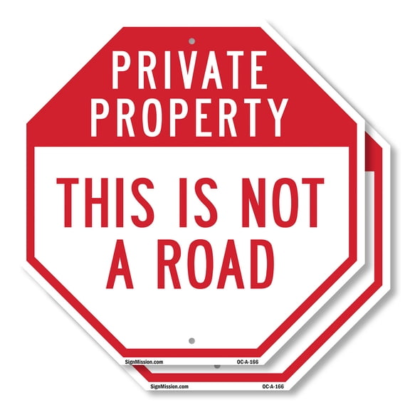 Private Property This Is Not a Road (2 Pack) 10 inch X 10 inch Octagon Plastic Sign Weather Resistant, UV Protected for Workplace, Private Property, and Construction Site, Made in the