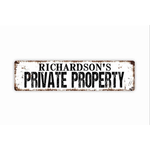 Private Property Sign Custom Metal Aluminum Sign Rustic Street Sign or Door Name Plate Plaque - Size: 16 x 4 Inches