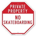 thumbnail image 1 of Private Property No Skateboarding 10 inch X 10 inch Octagon Plastic Sign Weather Resistant, UV Protected for Workplace, Private Property, and Construction Site, Made in the USA, 1 of 7