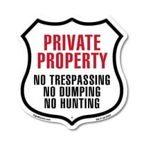 Private Property No Trespassing No Dumping No Hunting (5 Pack) 12 inch X 12 inch Shield-Shaped Rust-Free Aluminum Metal Signs Weather Resistant Made in the USA