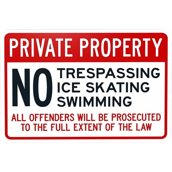 Private Property No Trespassing Ice Skating Swimming Offenders Sign - 12×8 Inches, Security Metal, Business Office Road Home Yard Garden Wall Safety Decor