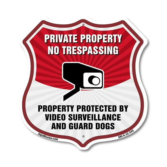 Private Property No Trespassing Property Protected By Video Surveillance And Guard Dogs 12 inch X 12 inch Shield-Shaped Rust-Free Aluminum Metal Sign Made in the USA