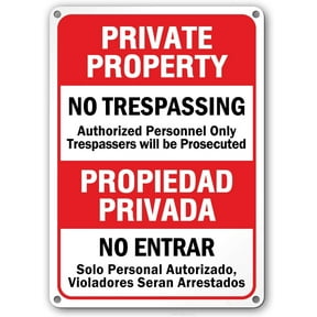 Private Property No Trespassing Sign, Bilingual English/spanish, Violators Will Be Prosecuted, Authorized Personnel Only, Outdoor Rust-free Metal, 12" X 8"