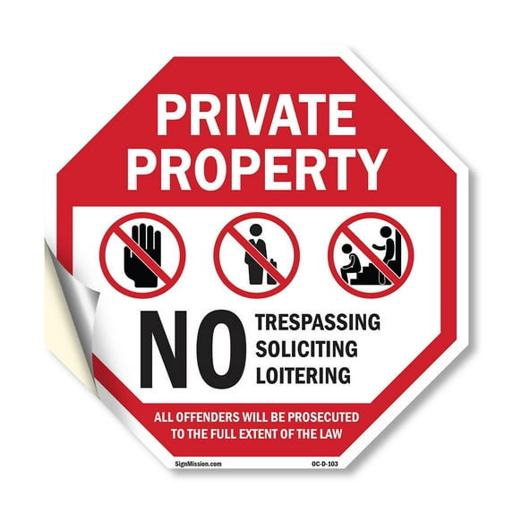 Private Property No Trespassing Soliciting Loitering All Offenders Will Be Prosecuted to The Full Extent of The Law 10 inch X 10 inch Octagon Vinyl Label Decal Sticker Weather