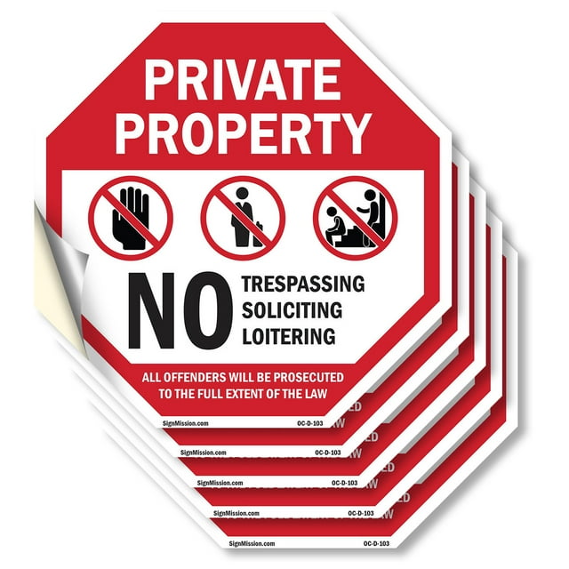 Private Property No Trespassing Soliciting Loitering All Offenders Will Be Prosecuted to The Full Extent of The Law (5 Pack) 6 inch X 6 inch Octagon Vinyl Label Decal Sticker Weather