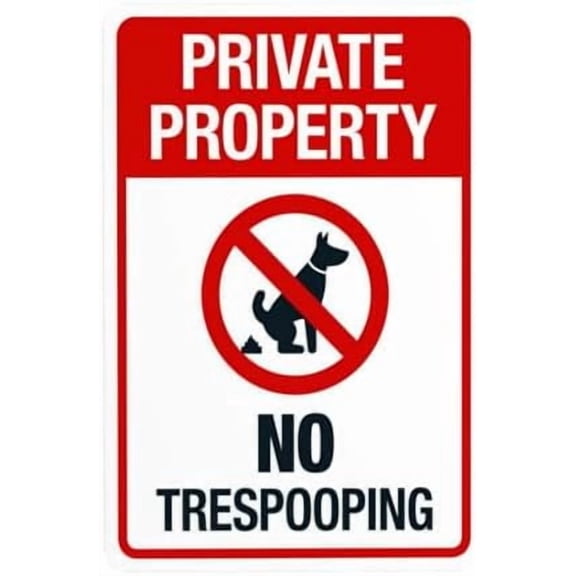 Private Property No Trespooping With Prohibited Symbol Warning Sign, No Dog Poop Security Metal Signs for Busines Home Outdoor Indoor Street Wall Caution Decor 8 x 12 Inch
