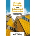 thumbnail image 1 of Private Renting in the Advanced Economies: Growth and Change in a Financialised World, (Hardcover), 1 of 1