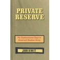 thumbnail image 1 of Private Reserve (Paperback), 1 of 1