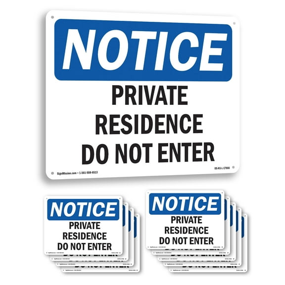 Private Residence Do Not Enter OSHA Notice Rigid Plastic Sign 24 Inch x 18 Inch - 10 Pack
