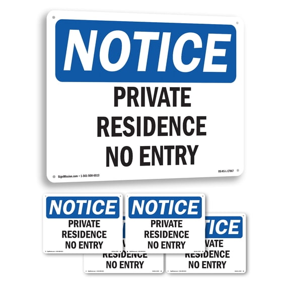 Private Residence No Entry OSHA Notice Aluminum Sign 24 Inch x 18 Inch - 5 Pack