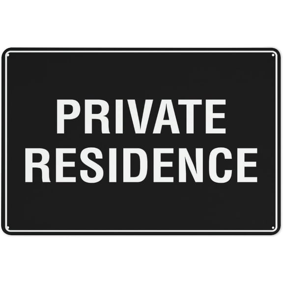 Private Residence Sign 12 X 8 Inches Aluminum Sign Reflective - Uv Protected, Waterproof, Weatherproof And Fade Resistant - 4Pre-Drilled Holes