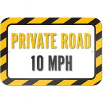 Private Road 10 MPH Sign