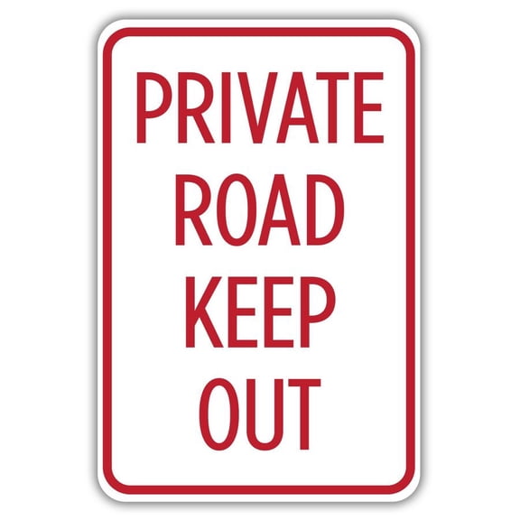 Private Road Keep Out Metal Sign Size: 16 x 12 Inch