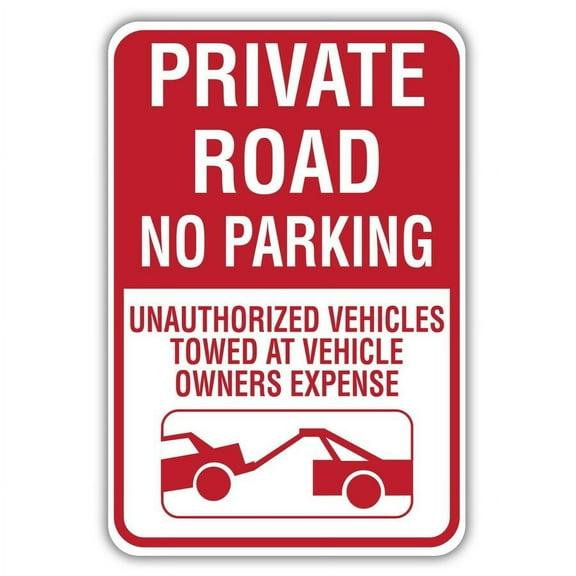 Private Road No Parking Unauthorized Vehicles Towed Metal Sign Size: 16 x 12 Inch