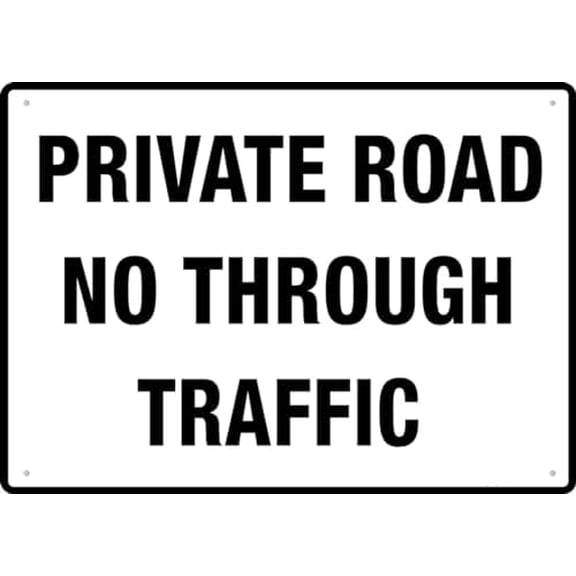 Private Road No Through Traffic For Business 8""X12"" Rust Free Aluminum Uv Printed,4 Pre-Drilled Holes.Durable/Weatherproof