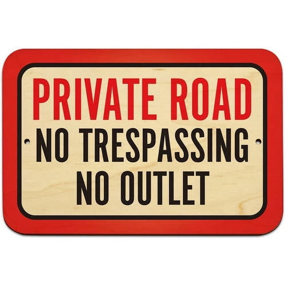 Private Road No Trespassing No Outlet Sign