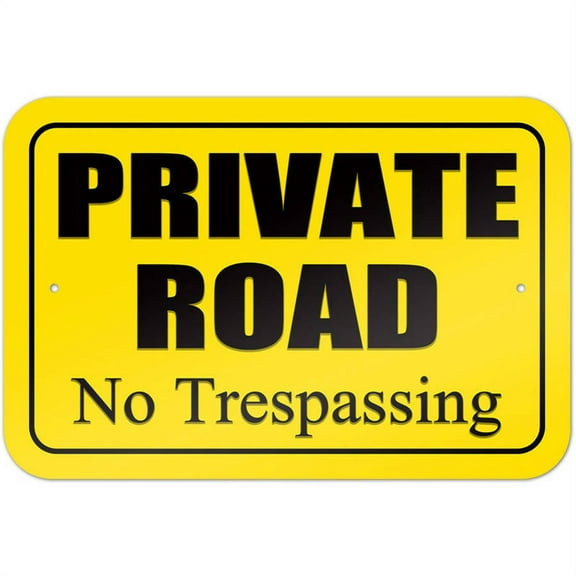 Private Road No Trespassing Yellow Sign