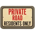 thumbnail image 1 of Private Road Residents Only Sign, 1 of 1