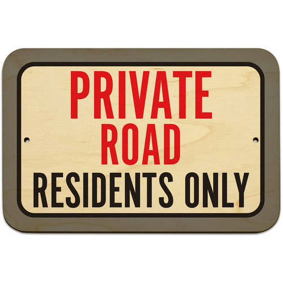 Private Road Residents Only Sign