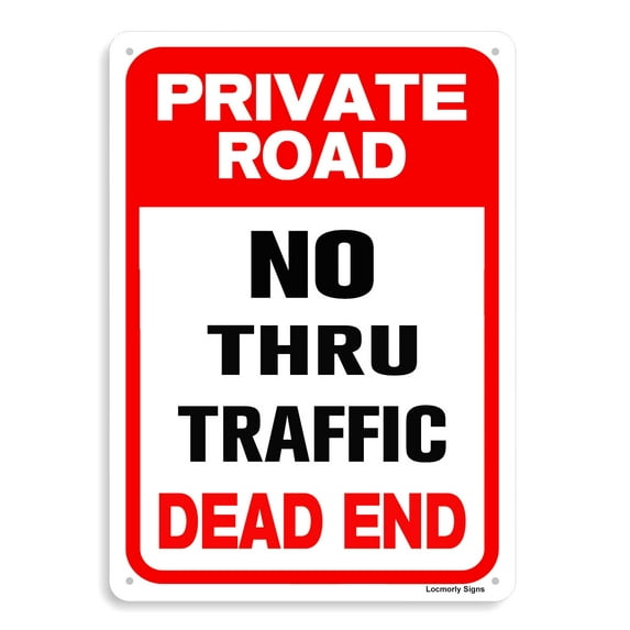 Private Road Sign, No Thru Traffic, Dead End Metal Sign Size: 8 x 12 inch