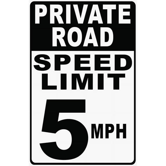 Private Road Speed Limit 5 MPH Sign. 8" x 12" Metal. Help Keep Speeds Down in Neighborhoods.