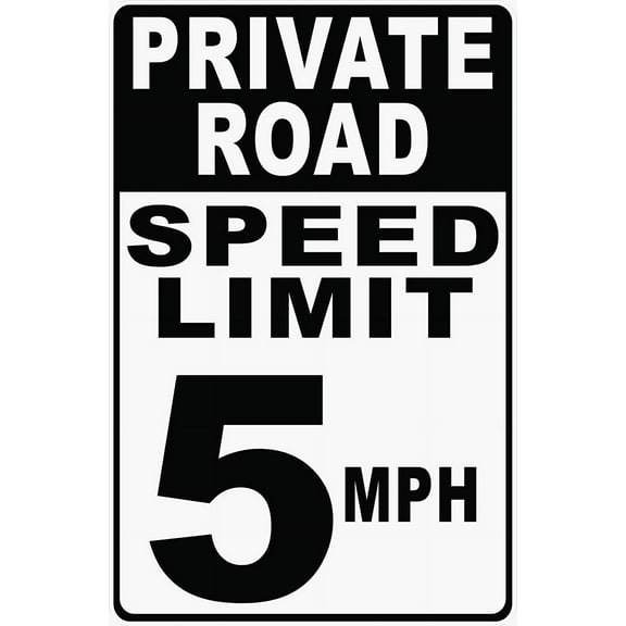 Private Road Speed Limit 5 MPH Sign. 8" x 12" Metal. Help Keep Speeds Down in Neighborhoods.