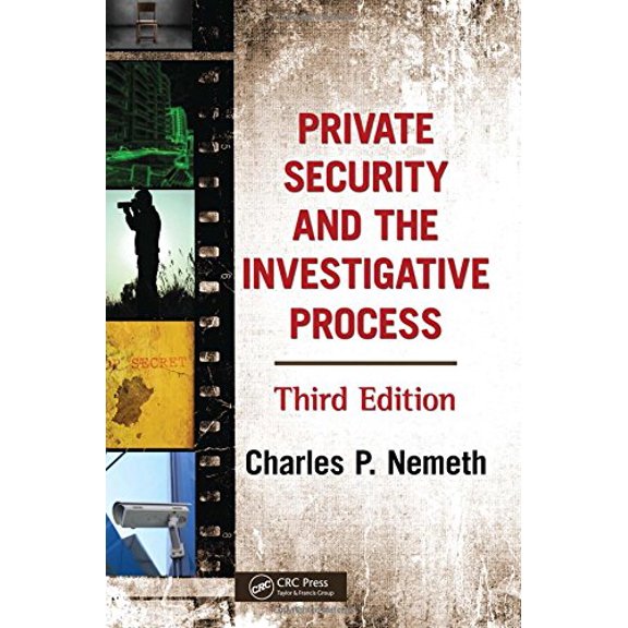Pre-Owned Private Security and the Investigative Process